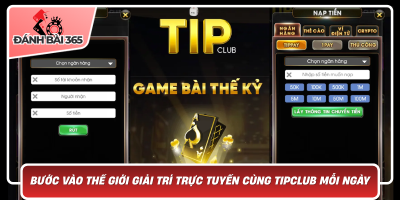 Bước Vào Thế Giới Giải Trí Trực Tuyến Cùng TipClub Mỗi Ngày