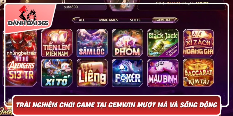 Trải Nghiệm Chơi Game Tại Gemwin Mượt Mà Và Sống Động