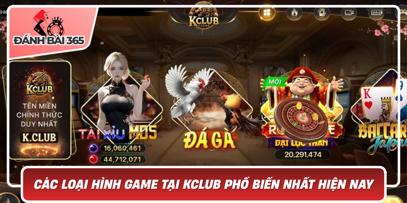 Các Loại Hình Game Tại Kclub Phổ Biến Nhất Hiện Nay