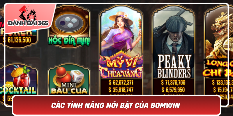 Các Tính Năng Nổi Bật Của Bomwin – Đổi Mới Trong Từng Trải Nghiệm