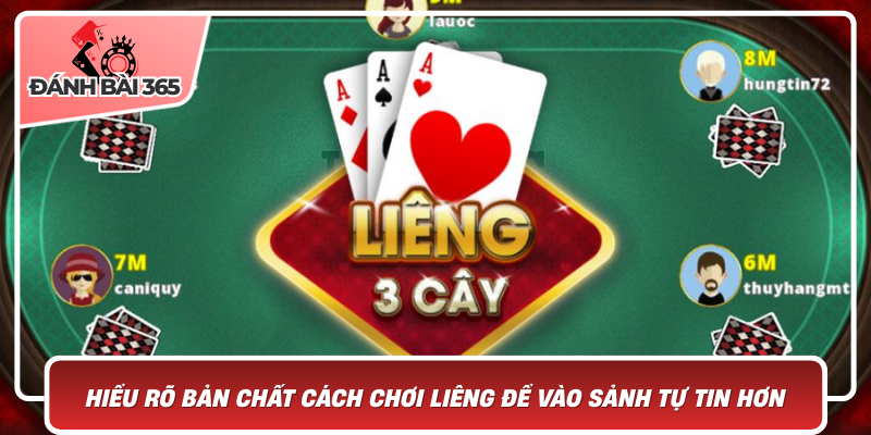 Hiểu Rõ Bản Chất Cách Chơi Liêng Để Vào Sảnh Tự Tin Hơn