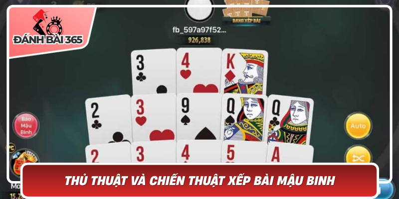 Thủ thuật và chiến thuật xếp bài mậu binh để chiến thắng tối đa