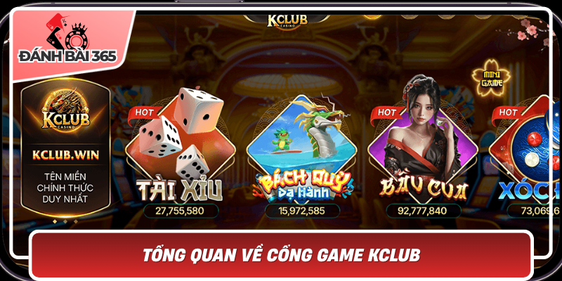 Tổng Quan Về Cổng Game Kclub